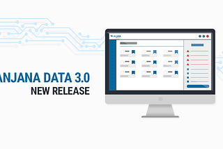 Anjana Data’s data governance solution releases its new version with new features