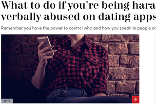 What to do if you’re being harassed or verbally abused on dating apps