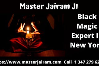 The Black Magic Specialist in New York: How Does He Help?