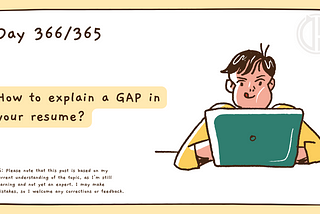 How to explain a GAP in your resume?