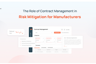 The Role of Contract Management in Risk Mitigation for Manufacturers