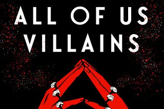 ✳D.o.w.n.l.o.a.d All of Us Villains (All of Us Villains, #1) (PDF) eBook