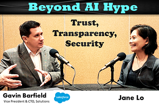 Beyond AI Hype — Trust, Transparency, Security
