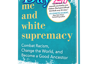 “Me and White Supremacy” by Layla F. Saad