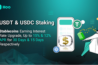 15% APR Investment Profit For USDT / USDC Stable Coin At Hoo Earn