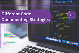 Different Code Documenting Strategies