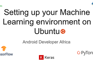 Series: Setting up your Machine Learning Environment