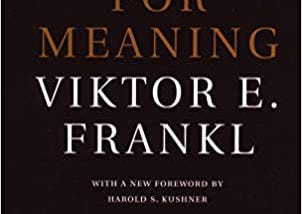 Man’s Search For Meaning, Viktor E. Frankl (notes)