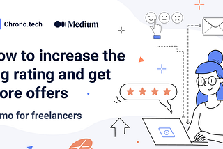 How to improve your Gig rating and get more offers. Tips for freelancers.