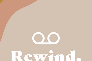 Rewind App — UI Case Study