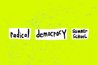 What is “Radical Democracy” Anyway?