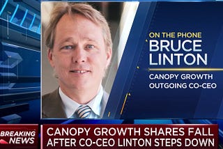 Canopy Growth $CGC and Why You Should Be Bullish After the CEO Unexpectedly Stepped Down