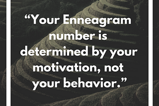 Our Motivations and The Enneagram