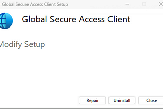 How to Resolve: Global Secure Access Client Will Not Install