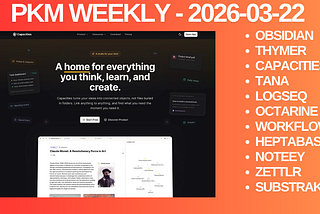 PKM Weekly — 2026–03–22
