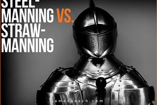 STEEL-MANNING VS. STRAW-MANNING