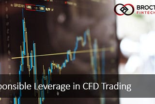 Responsible Leverage: CFD Trading and the Current State of Regulations