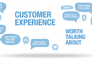 Let’s Talk About Customer Experience