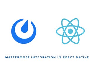 Mattermost Integration in React Native