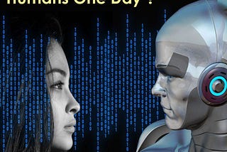 Will AI Take Over Humans One Day?