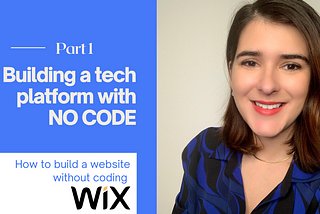 Launching a platform without being a techie: my experience with no-code solutions