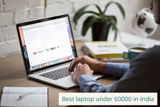 5 Best Laptop under 6000 in India