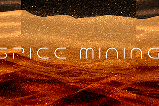 Introducing Spice Mining