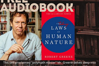 “The Laws of Human Nature” by Robert Greene