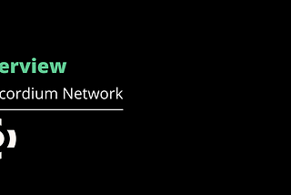 An overview — Concordium Network
