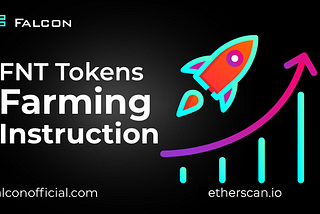 FNT tokens Farming Instruction via Etherscan.io