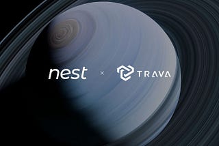 NEST PROTOCOL ANNOUNCES THE PARTNERSHIP WITH TRAVA FINANCE