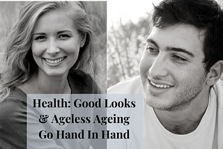 Health & Beauty Go Hand in Hand — 3 Keys to Ageless Beauty Starting from the Inside/Out