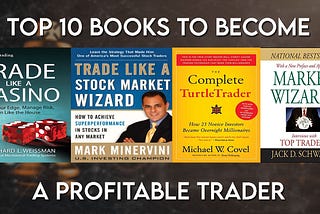 Top 10 Books To Become A Profitable Trader