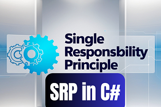 Single Responsibility Principle(SRP) in C# 💻Programming