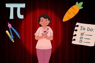 Cartoon style image of a woman in front of a red curtain in the spotlight with the following items around her: the symbol pi, a protractor, a carrot, and a to-do list.