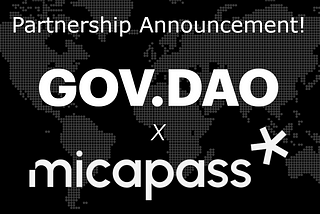 GOV.DAO Partners with Micapass: Pioneering Compliance for DAOs