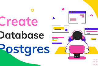Postgres Create Database