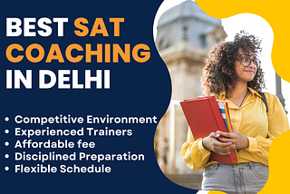 Online SAT coaching in Delhi, Online SAT coaching, Online SAT classes in Delhi, Online SAT classes, Delhi, SAT