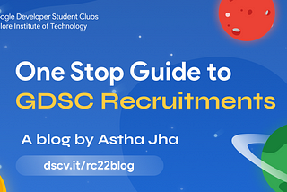 One-Stop Guide to GDSC Recruitments