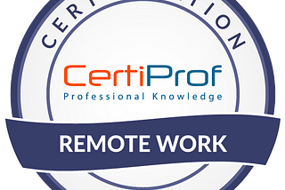 How I Passed Remote Work Professional Certification — RWPC™