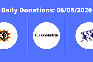 Daily Donations: 6/8/2020 — (Assata’s Daughters, , The Collective PAC, Alexandria Ocasio-Cortez)