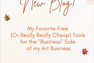 The Best Free (Or Cheap) Tools for the “Business Side” of Your Creative Business