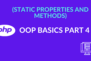 The PHP OOP BASICS