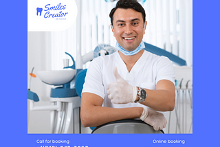 Transform Your Smile with Smiles Creator: Your Trusted Dentist