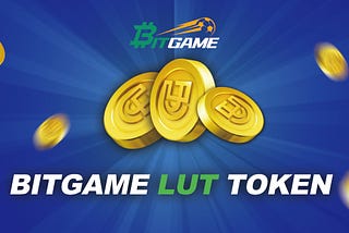 LUT Token: Bet and win with Bitgame!