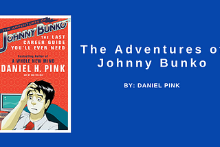 Book Summary: The Adventures of Johnny Bunko 🥢