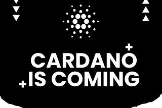Cardano is coming & MAYZ does the heavy lifting