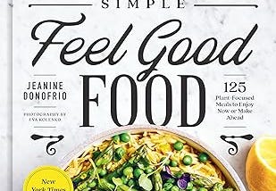 Love and Lemons Simple Feel-Good Food: The Must-Have Cookbook for Effortless, Delicious, and…