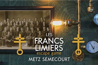 Les Francs Limiers escape game Metz