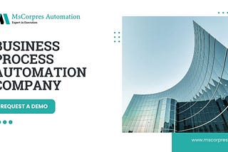 Boost Your Business with MSCorpres Automation: Comprehensive Solutions for Efficiency and Growth